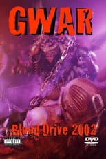 Poster for GWAR: Blood drive 2002