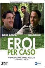 Poster for Eroi per caso