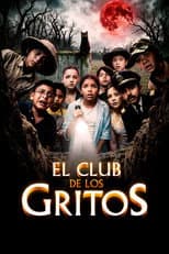 Poster for El Club de los Gritos
