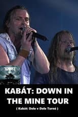 Poster for Kabát: Down In the Mine Tour 2004