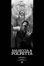 Poster for Salsiccia & Polpetta