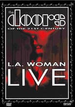Poster for The Doors of the 21st Century : L.A. Woman Live