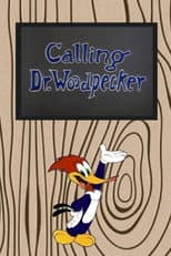 Poster for Calling Dr. Woodpecker