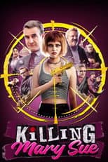 Poster for Killing Mary Sue