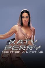 Poster for Katy Perry: Night of a Lifetime