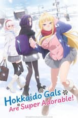 Poster for Hokkaido Gals Are Super Adorable!