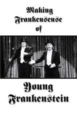 Poster for Making Frankensense of Young Frankenstein