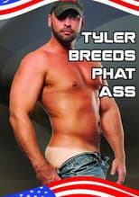 Poster for Tyler Breeds Phat Ass