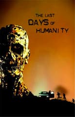 Poster for The Last Days of Humanity