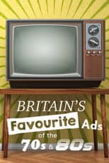 Poster for Britain's Favourite Ads Of The 70s And 80s