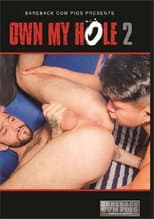 Poster for Own My Hole 2