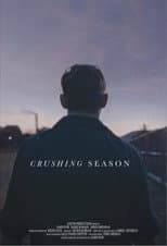 Poster for Crushing Season