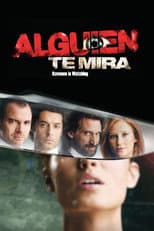 Poster for Alguien te mira