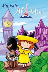 Poster for Madeline: My Fair Madeline