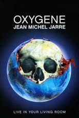 Poster for Oxygene: Live in Your Living Room