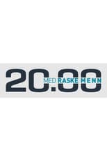 Poster for 20.00 med Raske Menn