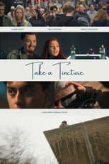 Poster for Take a Tincture