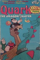 Poster for Quark the Dragon Slayer