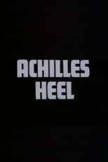 Poster for Achilles Heel