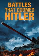 Poster for Battles That Doomed Hitler