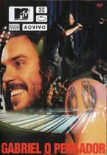 Poster for MTV ao Vivo: Gabriel O Pensador