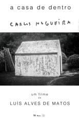 Poster for A Casa de Dentro Carlos Nogueira