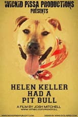 Poster for Helen Keller Had a Pitbull
