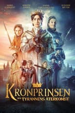 Poster for Kronprinsen och tyrannens återkomst