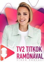 Poster for TV2 Titkok Ramónával