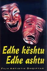 Poster for Edhe Keshtu Edhe Ashtu