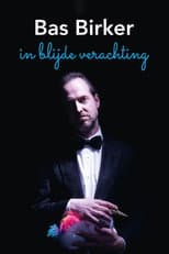 Poster for Bas Birker: In blijde verachting