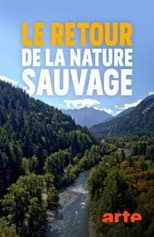 Poster for Le retour de la nature sauvage