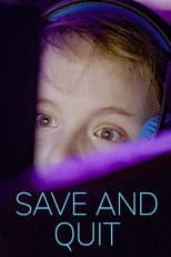 Poster for Save and Quit?