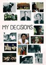 Poster for My Decisions