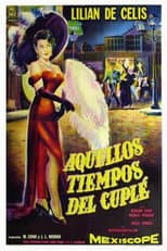 Poster for Aquellos tiempos del cuplé