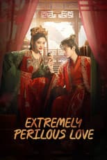 Poster for Extremely Perilous Love