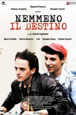 Poster for Nemmeno Il Destino