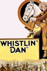 Poster for Whistlin' Dan