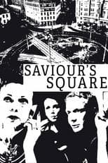 Poster for Saviour Square
