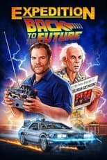 Poster for Expedition: Back To The Future