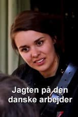 Poster for Jagten på den danske arbejder