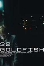 Poster for 32 Goldfish