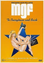 Poster for Machine Gun Fellatio: To Pussytown and Back