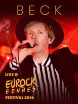 Poster for Beck - Live At Eurockéennes Festival 2016