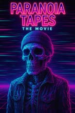 Poster for Jack Hunter's Paranoia Tapes: The Movie
