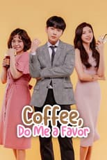 Poster for Coffee, Do Me a Favor