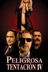 Poster for Peligrosa tentación IV