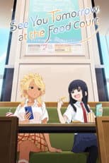 Poster for See You Tomorrow at the Food Court