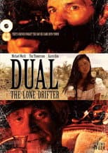 Poster for Dual: The Lone Drifter