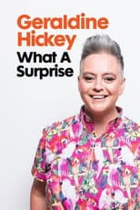 Poster for Geraldine Hickey: What a Surprise